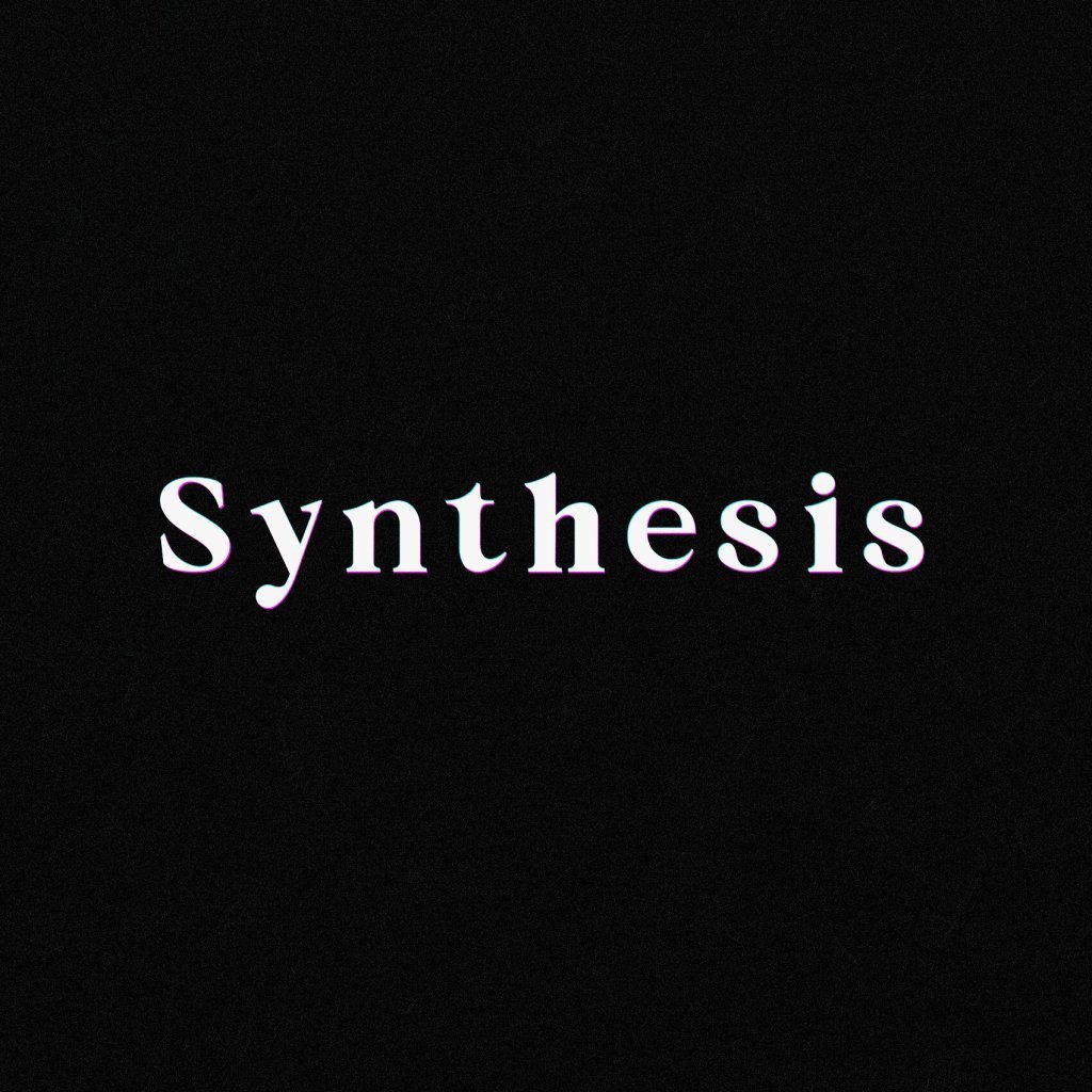 SYNTHESIS