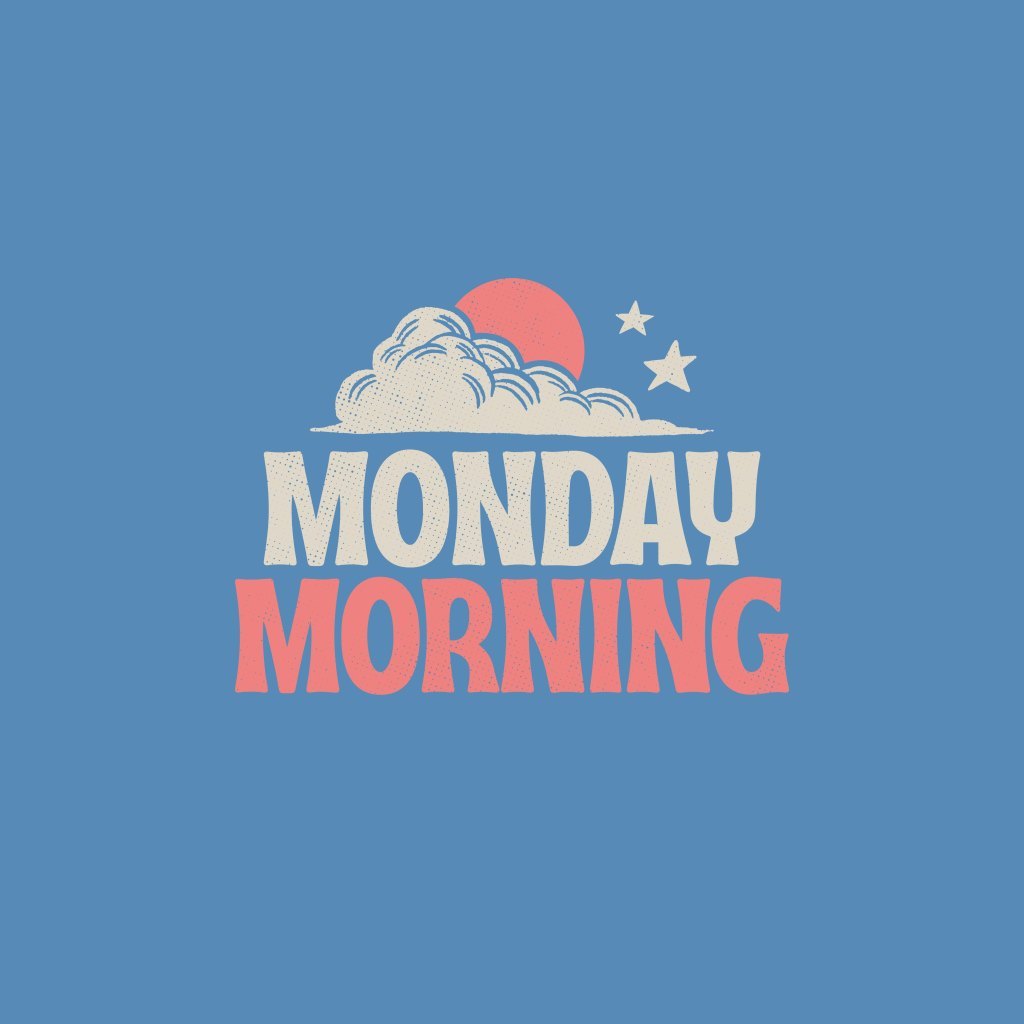 MONDAY-MORNING