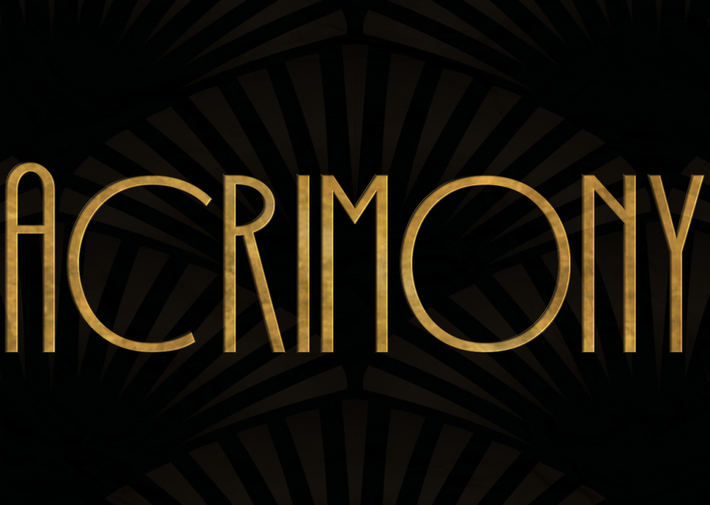 ACRIMONY