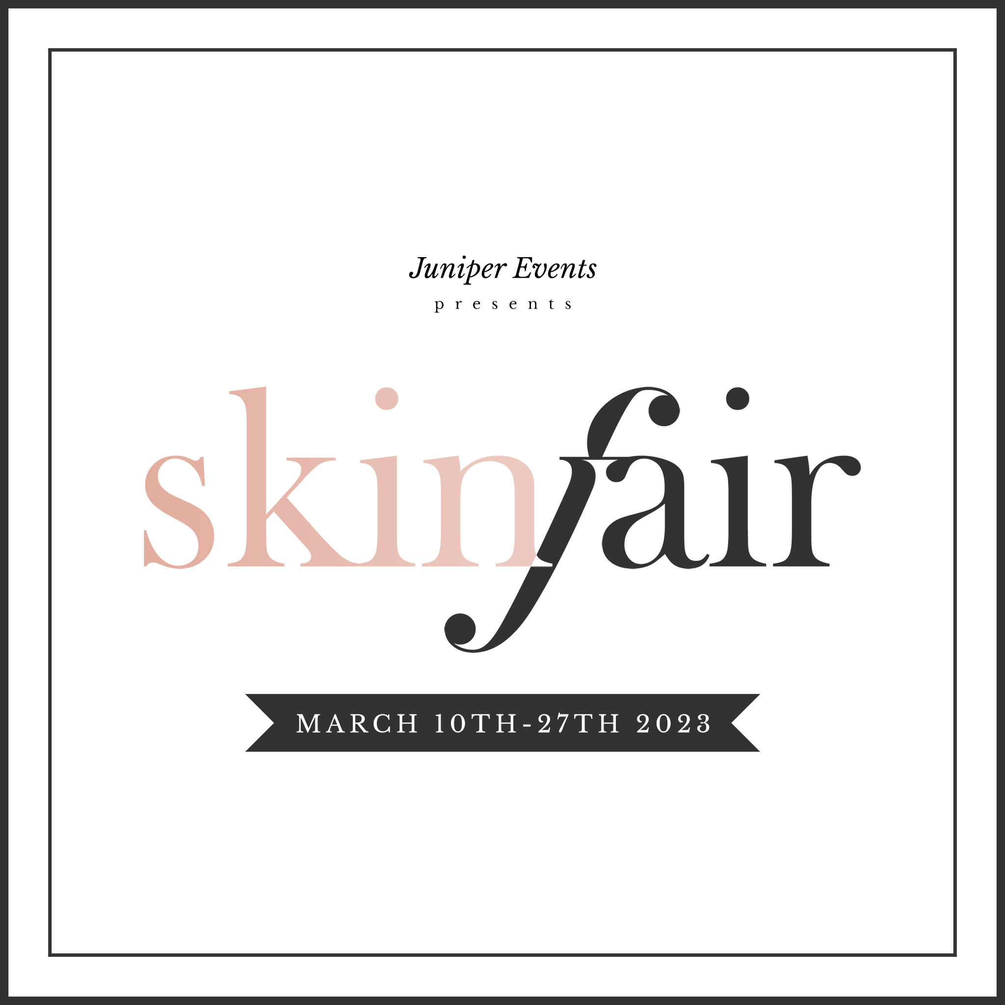 Skin Fair 2023 List of Creators Juniper Events